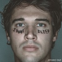 Jethro Tait – I Don't Sleep