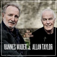 Hannes Wader, Allan Taylor – Old Friends In Concert [Live]