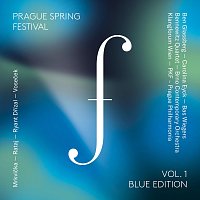 PKF - Prague Philharmonia, Bennewitz Quartet, Carolina Eyck, Karel Košárek – Prague Spring Festival Blue Edition, Vol. 1 (Live)
