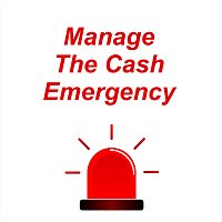 Manage the Cash Emergency