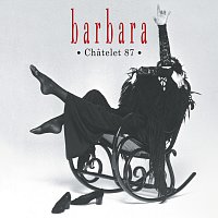 Barbara – Chatelet 87 [Live]