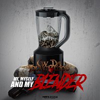 C.W. Da YoungBlood – Me, Myself & My Blender