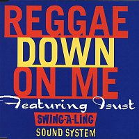 Swing-A-Ling Sound System – Reggae Down On Me