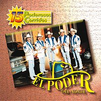 El Poder Del Norte – 15 Poderosos Corridos