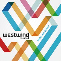 Westwind – Bleib wie Du bist