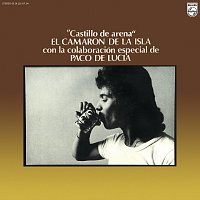 Camarón De La Isla, Paco De Lucía – Castillo De Arena [Remastered 2018]