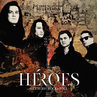Héroes Del Silencio – Héroes: Silencio y Rock & Roll