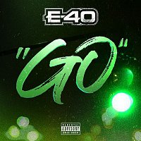E-40 – Go