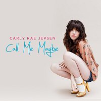 Carly Rae Jepsen – Call Me Maybe