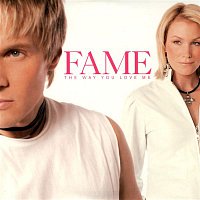 Fame – Fame - The Way Yoy Love Me
