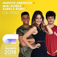 Famous Oberogo, Miki Núnez, Sabela Ramil – Calypso [Operación Triunfo 2018]
