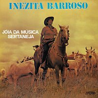 Inezita Barroso – Jóia Da Música Sertaneja