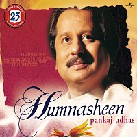 Pankaj Udhas – Humnasheen