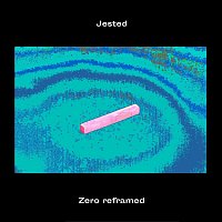 Jested – Zero reframed