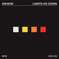 I DONT KNOW HOW BUT THEY FOUND ME – Lights Go Down
