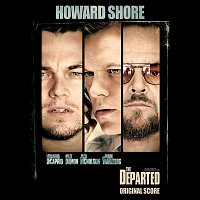 Howard Shore – The Departed (Original Motion Picture Soundtrack)