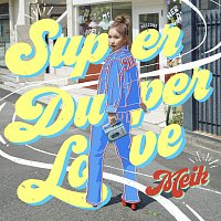 Meik – Super Duper Love