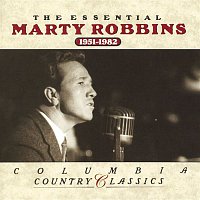 Marty Robbins – THE ESSENTIAL MARTY ROBBINS  1951-1982