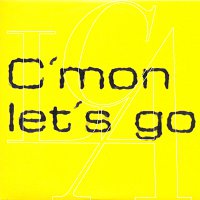 Love C.A., Chilly White – C'mon Let's Go