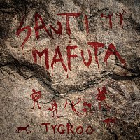 Tygroo – Sauti Mafuta FLAC