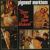 Pigmeat Markham – Open The Door Richard
