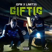GFM, Limit 29 – GIFTIG