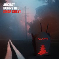 August Burns Red – Chop Suey!