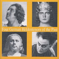 Gotthelf Pistor – Four German Heldentenors of the Past