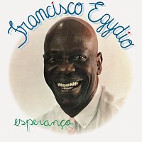 Francisco Egydio – Esperanca