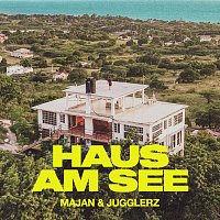 Jugglerz, MAJAN – Haus am See