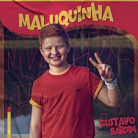 Gustavo Bardim – Maluquinha