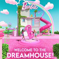 Barbie – Welcome to the Dreamhouse!