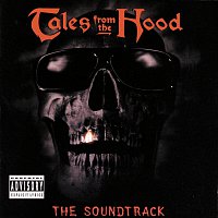 Různí interpreti – Tales From The Hood [The Soundtrack]