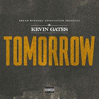 Kevin Gates – Tomorrow