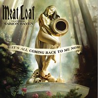 Meat Loaf – It's All Coming Back To Me Now [Live]