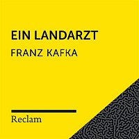 Přední strana obalu CD Kafka: Ein Landarzt (Reclam Horbuch)