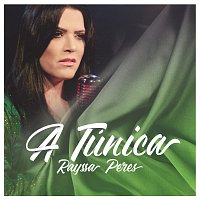 Rayssa Peres – A Túnica