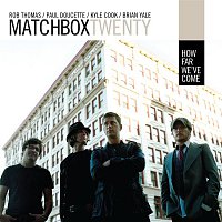 Matchbox Twenty – How Far We've Come