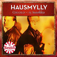 Hausmylly – Gigolo - 15 Suosikkia