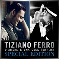 Tiziano Ferro – L'amore e una cosa semplice [Special Edition]