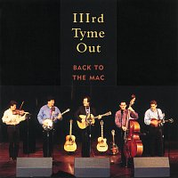 IIIrd Tyme Out – Back to the MAC
