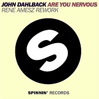 John Dahlback – Are You Nervous (Rene Amesz Rework)