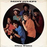 Mint Juleps – One Time [Live At The Shaw Theatre, London / 1985]