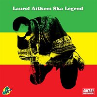 Laurel Aitken: Ska Legend