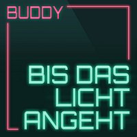 Buddy – Bis das Licht angeht