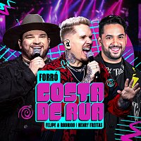 Felipe e Rodrigo, Henry Freitas – Gosta De Rua