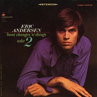 Eric Andersen – Bout Changes 'N' Things