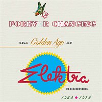 Přední strana obalu CD Forever Changing: The Golden Age Of Elektra Records 1963-1973