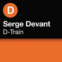 Serge Devant – D-Train
