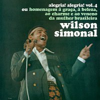 Wilson Simonal – Alegria Alegria Vol.3 & Alegria Alegria Vol.4